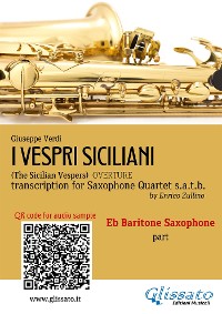 Cover Eb Baritone Sax part of "I Vespri Siciliani" for Saxophone Quartet