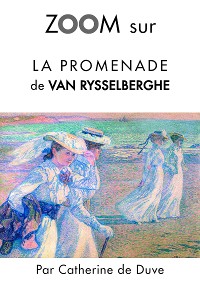 Cover Zoom sur La promenade de Van Rysselberghe