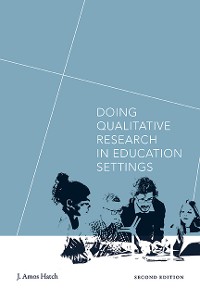 Cover Doing Qualitative Research in Education Settings, Second Edition