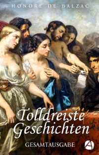 Cover Tolldreiste Geschichten. Gesamtausgabe (Mit Illustrationen von Gustave Doré)