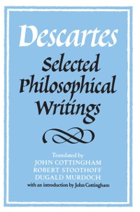 Cover Descartes: Selected Philosophical Writings