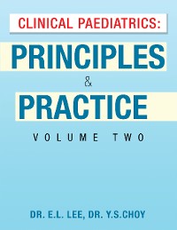 Cover Clinical Paediatrics: Principles & Practice  Volume Two