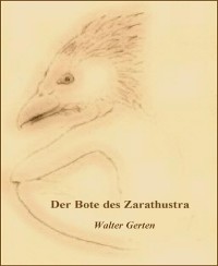 Cover Der Bote des Zarathustra