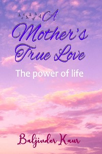 Cover A Mother's True Love