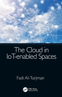 Cover Cloud in IoT-enabled Spaces