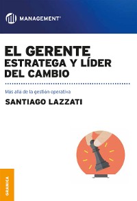 Cover El gerente: estratega y líder del cambio