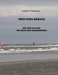 Cover Zwei Insel-Romane: Die Tote im Sand Die Magie des Silbermondes