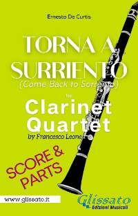Cover Torna a Surriento - Clarinet Quartet (score & parts)