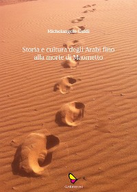 Cover Storia e cultura degli arabi fino alla morte di Maometto