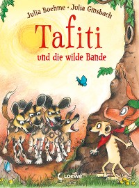 Cover Tafiti und die wilde Bande (Band 20)
