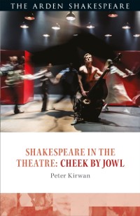 Cover Shakespeare in the Theatre: Cheek by Jowl
