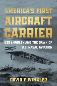 Cover America's First Aircraft Carrier