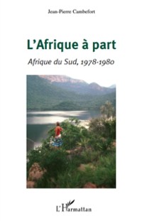 Cover L'afrique A part - afrique du sud, 1978-1980
