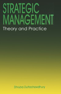 Cover Strategic Management: Theory and Practice