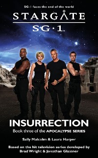 Cover STARGATE SG-1 Insurrection (Apocalypse book 3)