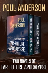 Cover Two Novels of Far-Future Apocalypse