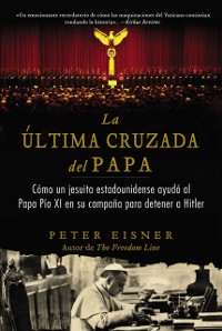 Cover última cruzada del Papa (The Pope''s Last Crusade - Spanish Edition)