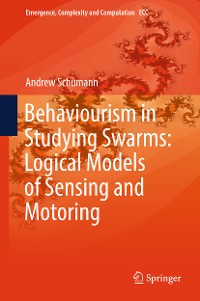 Cover Behaviourism in Studying Swarms: Logical Models of Sensing and Motoring