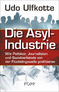 Cover Die Asyl-Industrie