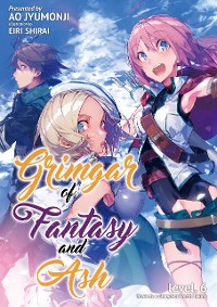 Cover Grimgar of Fantasy and Ash: Volume 6