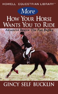 Cover More How Your Horse Wants You to Ride