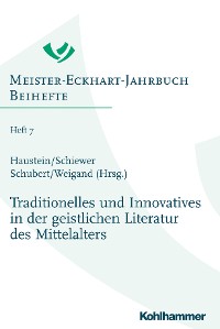 Cover Traditionelles und Innovatives in der geistlichen Literatur des Mittelalters