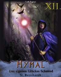 Cover Der Hexer von Hymal, Buch XII: Des eigenen Glückes Schmied