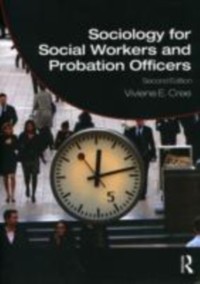 Cover Sociology for Social Workers and Probation Officers