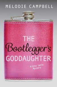 Cover The Bootlegger's Goddaughter