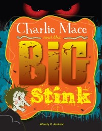 Cover Charlie Mace and the Big Stink