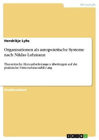 Cover Organisationen als autopoietische Systeme nach Niklas Luhmann