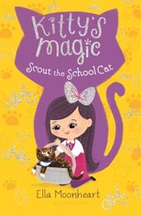 Cover Kitty's Magic 7: Scout the School Cat