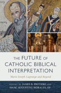 Cover Future of Catholic Biblical Interpretation