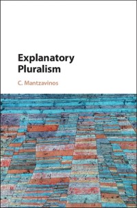 Cover Explanatory Pluralism