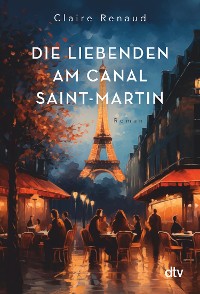 Cover Die Liebenden am Canal Saint-Martin