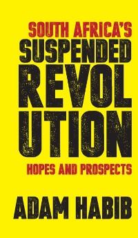 Cover South Africa's Suspended Revolution