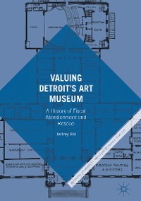Cover Valuing Detroit’s Art Museum