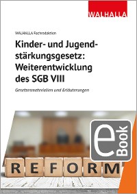 Cover Kinder- und Jugendstärkungsgesetz: Weiterentwicklung des SGB VIII