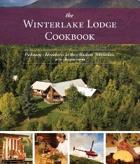 Cover The Winterlake Lodge Cookbook
