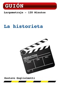 Cover La Historieta: guion 120 minutos