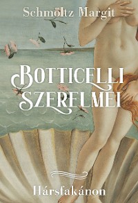 Cover Botticelli szerelmei