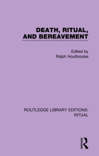 Cover Death, Ritual, and Bereavement