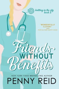 Cover Friends Without Benefits: An Unrequited Love Romance
