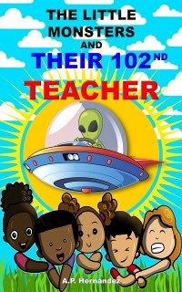 Cover Little Monsters and Their 102nd Teacher