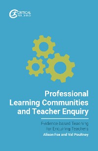 Cover Professional Learning Communities and Teacher Enquiry