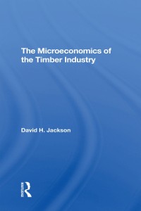 Cover Microeconomics Of The Timber Industry