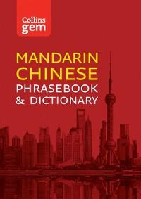 Cover Collins Mandarin Chinese Phrasebook and Dictionary Gem Edition