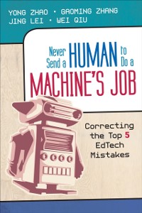 Cover Never Send a Human to Do a Machine's Job