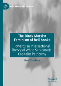 Cover The Black Marxist Feminism of bell hooks