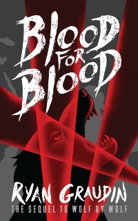 Cover Wolf by Wolf: Blood for Blood